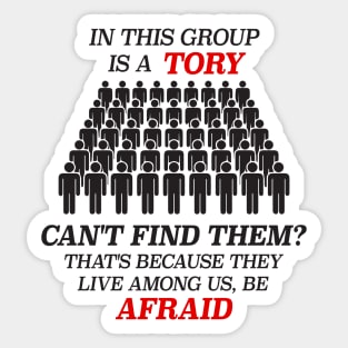 In This Group Is A Tory - Funny British Meme Sticker